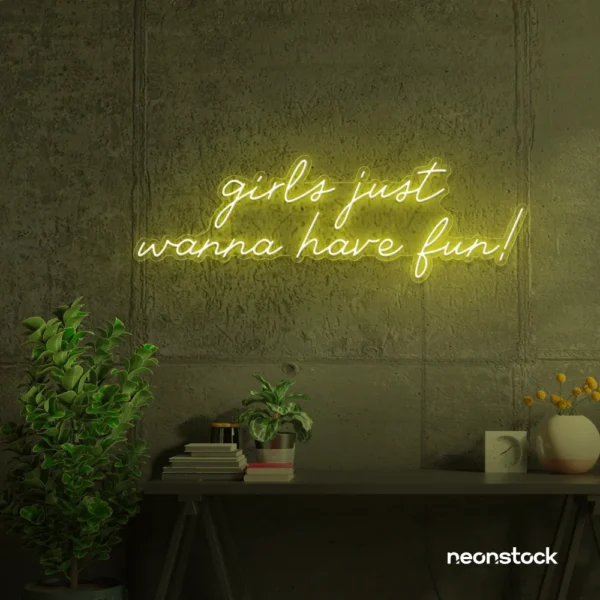 Girls Just Wanna Have Fun neon sign in lemon yellow for teen rooms, dorm decor, and party walls.