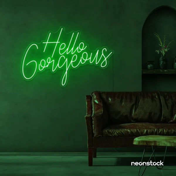 Hello Gorgeous neon sign in deep green for beauty salons, home vanity walls, and glam room decor.