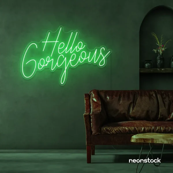 Hello Gorgeous neon sign in green for beauty salons, home vanity walls, and glam room decor.