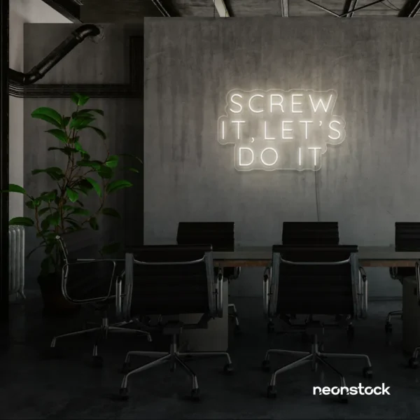 Screw It Let's Do It neon sign in neutral white for fearless office decor, bold bedroom walls, and startup energy.