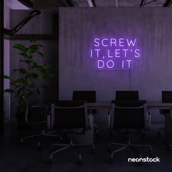 Screw It Let's Do It neon sign in purple for fearless office decor, bold bedroom walls, and startup energy.