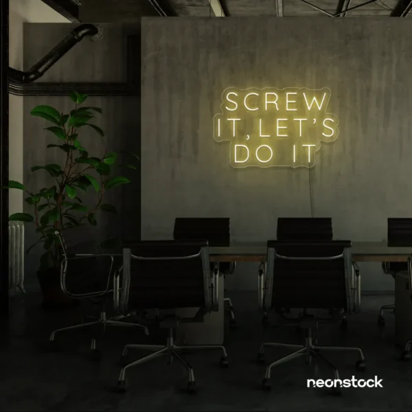 Screw It Let's Do It neon sign in warm white for fearless office decor, bold bedroom walls, and startup energy.