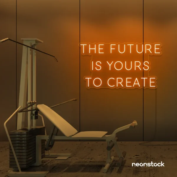 The Future Is Yours To Create neon sign in orange for dream boards, entrepreneur decor, and creative offices.