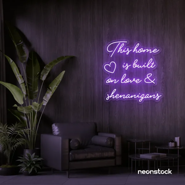 This Home Is Built on Love and Shenanigans neon sign in purple for family walls, living rooms, and cozy decor.