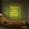 This Is Our Happy Place neon sign in lemon yellow for home entryways, cozy rooms, and joyful wall decor.