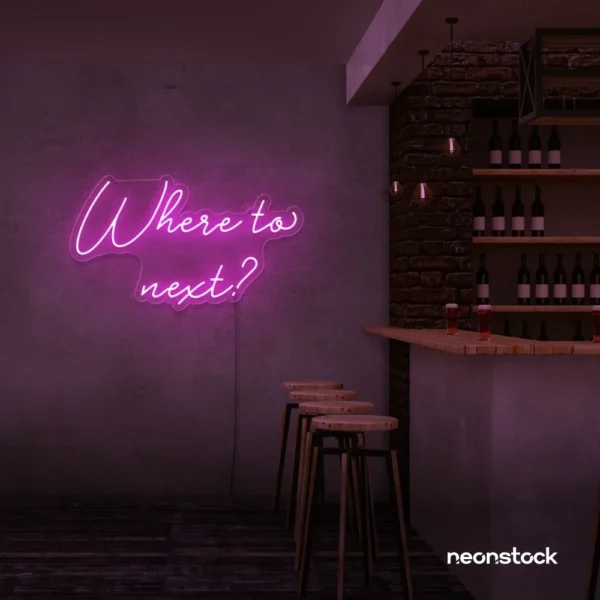 Where To Next neon sign in pink