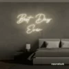 Best Day Ever neon sign in netrual white for weddings, events, and celebration backdrops.