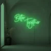 Better Together neon sign in green for weddings, parties, and home decor