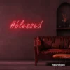 Blessed neon sign in red for spiritual decor, homes, and motivational spaces.