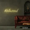 Blessed neon sign in warm white for spiritual decor, homes, and motivational spaces.