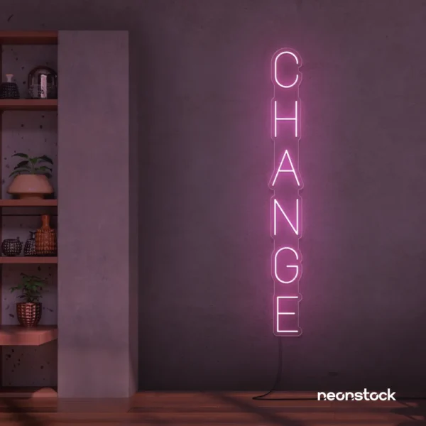 Change neon sign in baby pink for motivational spaces, offices, dorms, and modern decor.