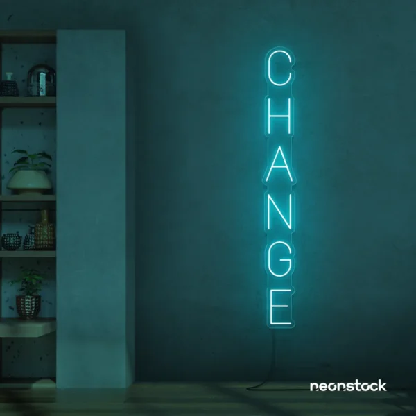 Change neon sign in mint green for motivational spaces, offices, dorms, and modern decor.