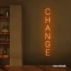 Change neon sign in orange for motivational spaces, offices, dorms, and modern decor.