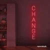 Change neon sign in red for motivational spaces, offices, dorms, and modern decor.