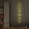 Change neon sign in warm white for motivational spaces, offices, dorms, and modern decor.