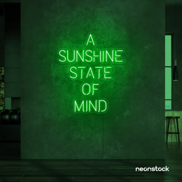 A Sunshine State of Mind neon sign in deep green for beachy decor, positive vibes, and cozy spaces.