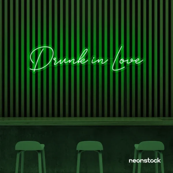 Drunk In Love neon sign in deep green for wedding decor, engagement parties, romantic celebrations