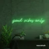 Good Vibes Only neon sign in green for dorm rooms, coffee shops, and positivity-filled spaces.