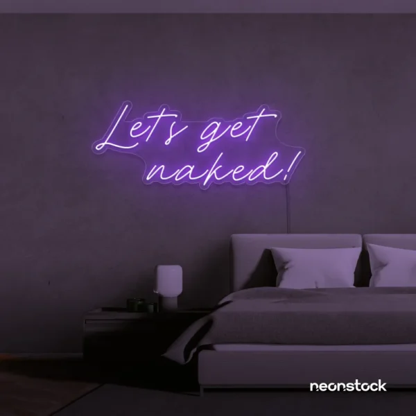 Let's Get Naked neon sign in purple for bathroom decor, cheeky bedrooms, and romantic lighting.