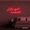 Let's Get Naked neon sign in red for bathroom decor, cheeky bedrooms, and romantic lighting.