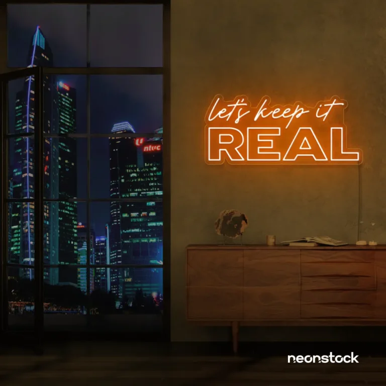 Let's Keep It Real neon sign in orange for urban decor, creative rooms, and stylish hangouts.