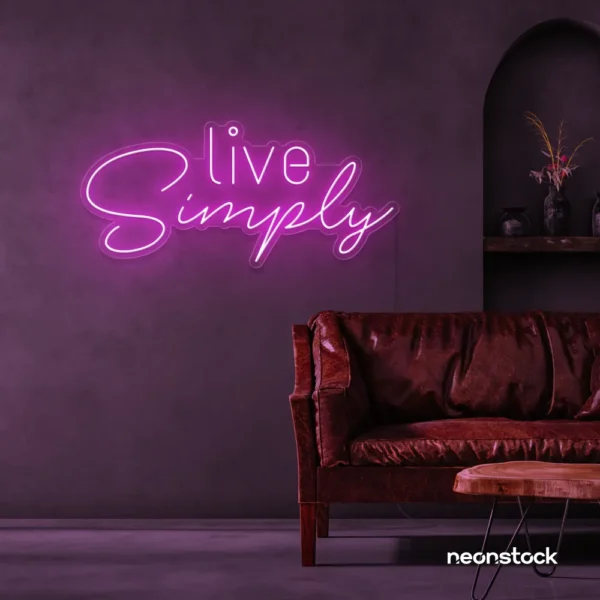 Live Simply neon sign in pink for minimalist decor, peaceful homes, and calming interiors.