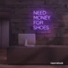 Need Money For Shoes neon sign in purple for glam closets, fashion corners, and beauty decor.