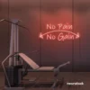 No Pain No Gain neon sign in peachy pink for gym walls, fitness studios, and motivational workout decor.