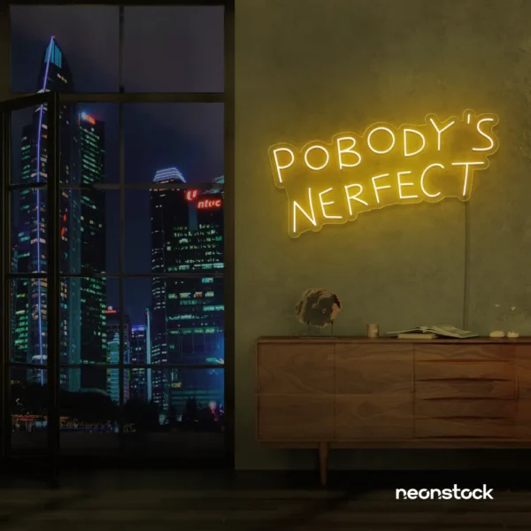 Nobody's Perfect neon sign in golden yellow for humorous decor, vanity setups, and real-life vibes.