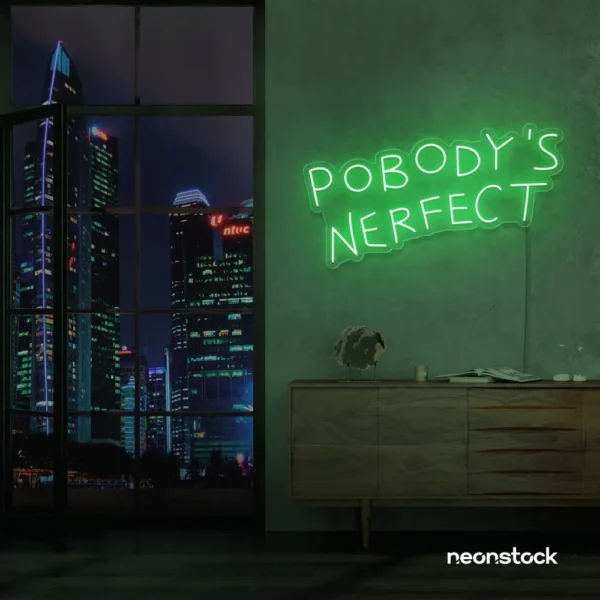 Nobody's Perfect neon sign in green for humorous decor, vanity setups, and real-life vibes.