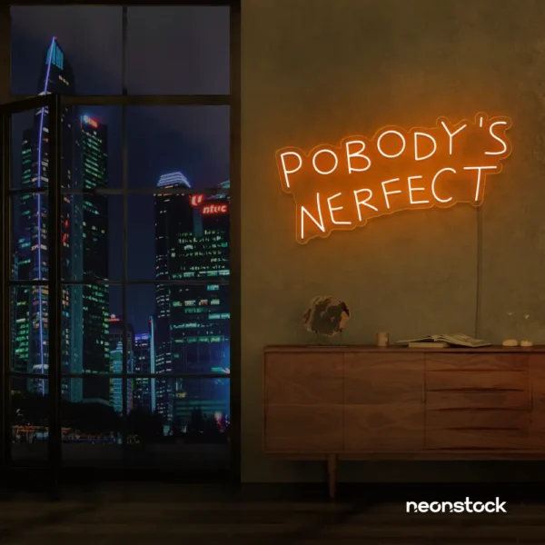Nobody's Perfect neon sign in orange for humorous decor, vanity setups, and real-life vibes.