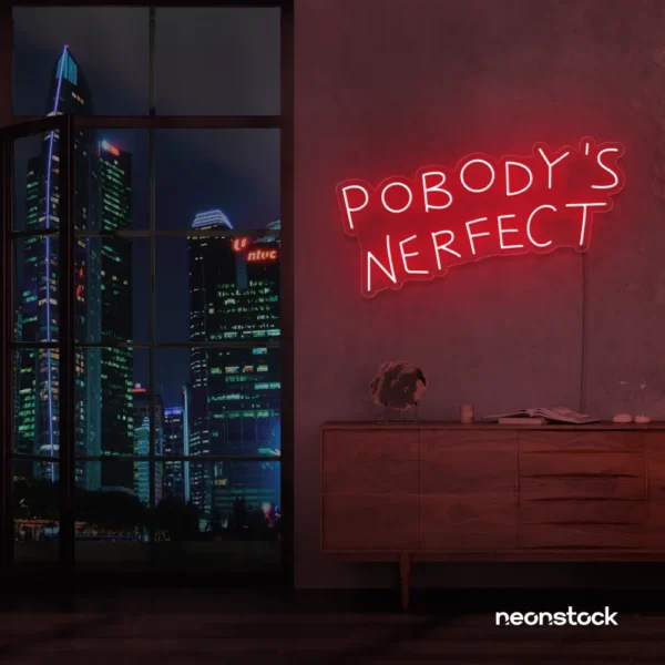 Nobody's Perfect neon sign in red for humorous decor, vanity setups, and real-life vibes.
