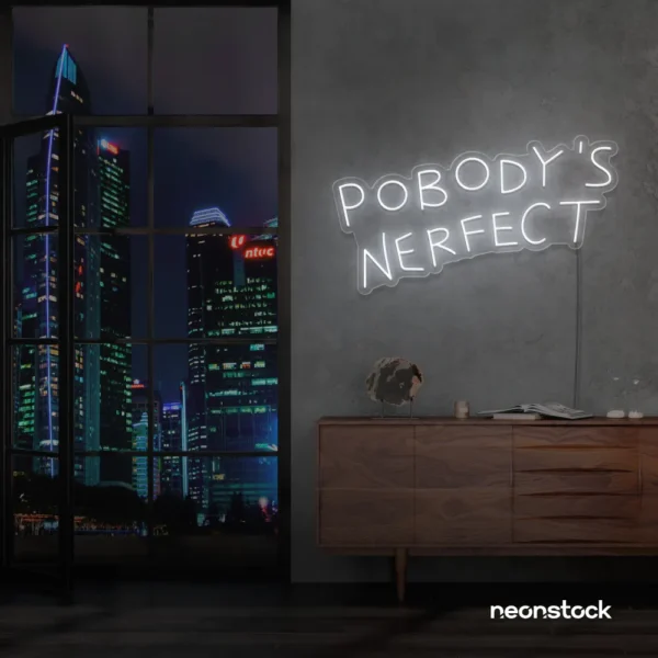 Nobody's Perfect neon sign in white for humorous decor, vanity setups, and real-life vibes.