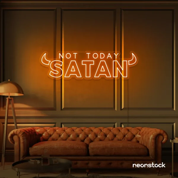 Not Today Satan neon sign in orange for bedroom or lounge decor