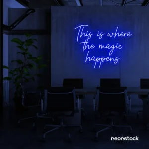 This Is Where The Magic Happens neon sign in dark blue for salons, glam rooms, and makeover studios.