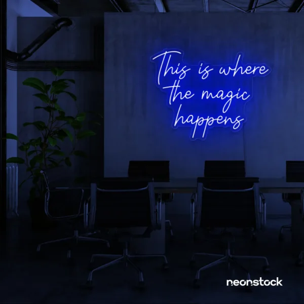 This Is Where The Magic Happens neon sign in dark blue for salons, glam rooms, and makeover studios.