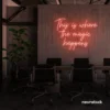 This Is Where The Magic Happens neon sign in peachy pink for salons, glam rooms, and makeover studios.