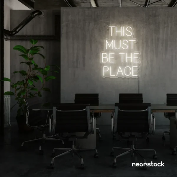 This Must Be The Place neon sign in neutral white for cozy salons, boutique shops, and cafe decor.