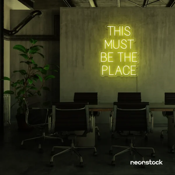 This Must Be The Place neon sign in lemon yellow for cozy salons, boutique shops, and cafe decor.
