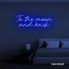To the Moon and Back neon sign in dark blue for nursery rooms, kids' spaces, and bedtime wall decor.
