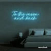 To the Moon and Back neon sign in ice blue for nursery rooms, kids' spaces, and bedtime wall decor.
