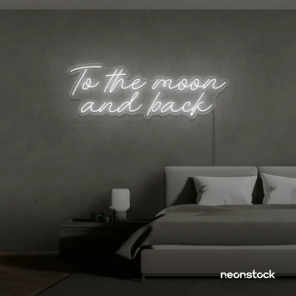 To the Moon and Back neon sign in white for nursery rooms, kids' spaces, and bedtime wall decor.