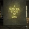 A Sunshine State of Mind neon sign in warm white for beachy decor, positive vibes, and cozy spaces.