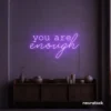 You Are Enough neon sign in purple for self-love decor, therapy rooms, and calm spaces.