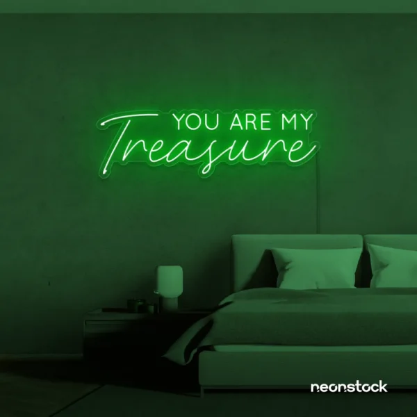 You Are My Treasure neon sign in deep green for romantic decor, bedroom walls, and love-filled spaces.